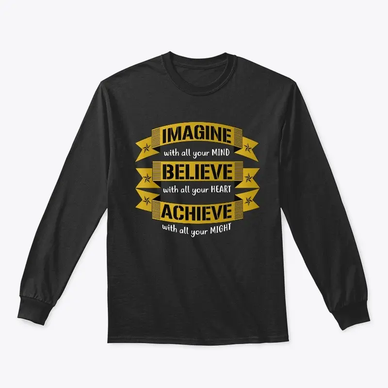 Imagine Believe Achieve