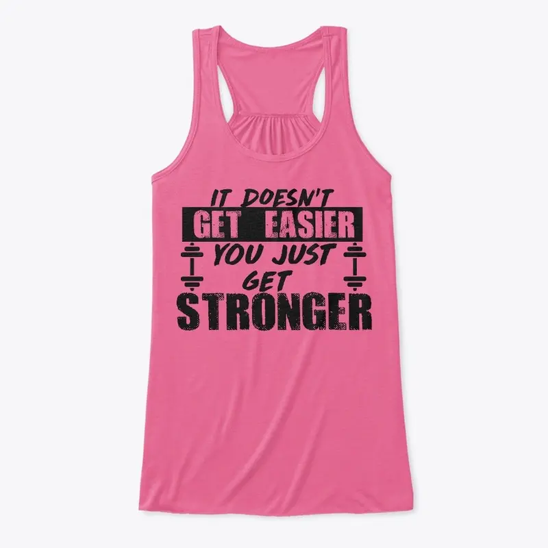 You Just Get Stronger 